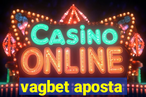 vagbet aposta
